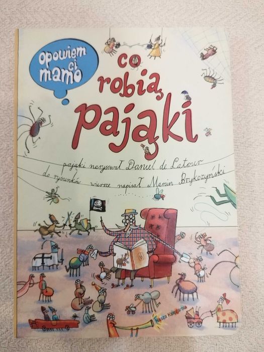 Książka „Co robią pająki„ Opowiem Ci mamo
