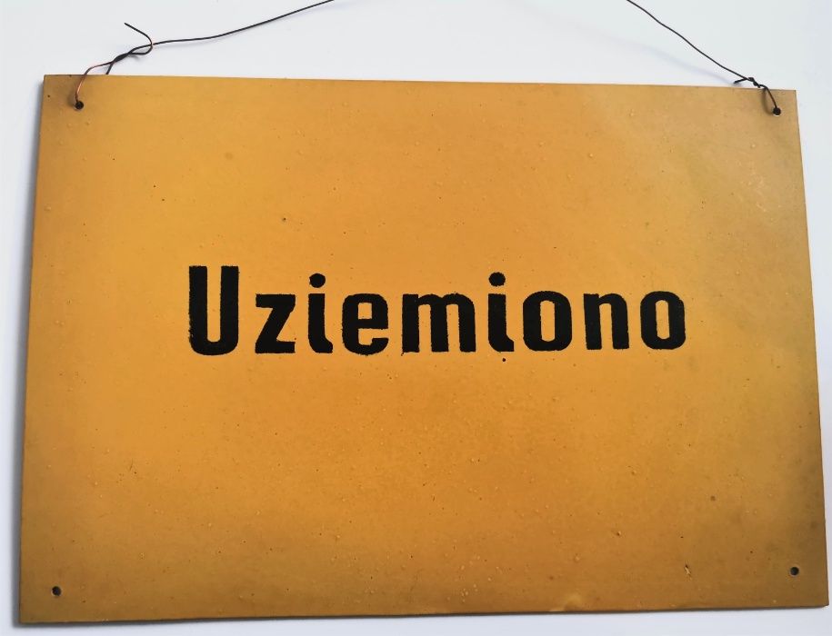 tabliczka informacyjna PRL "Uziemiono"
