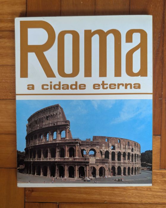 Livro "Roma - A Cidade Eterna" – Guia Fotográfico e Histórico