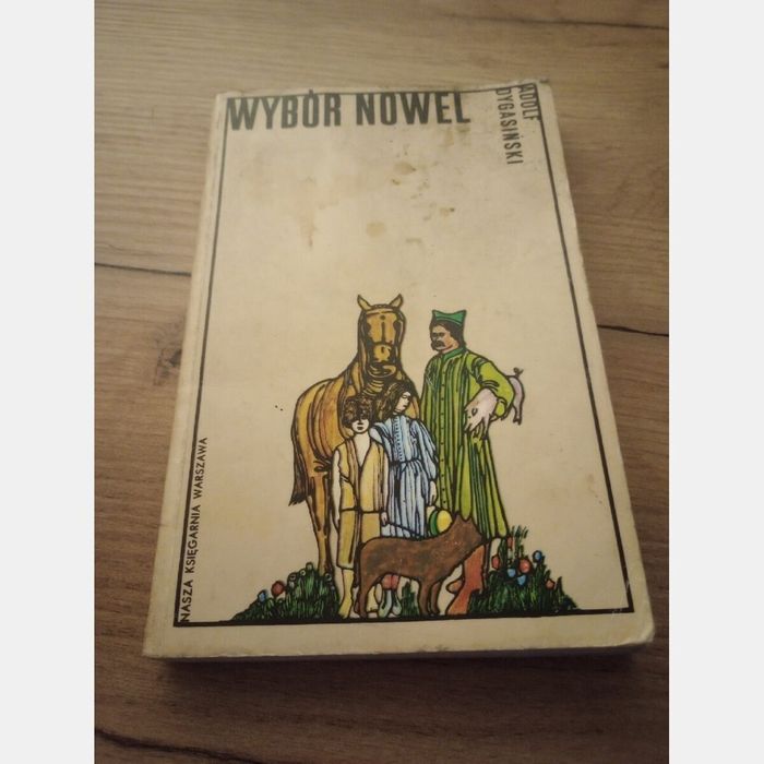 Wybór nowel. Adolf Dygasinski. 1975rw
