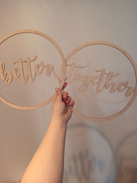 Drewniany napis better together ślub wesele dekoracja ścianka