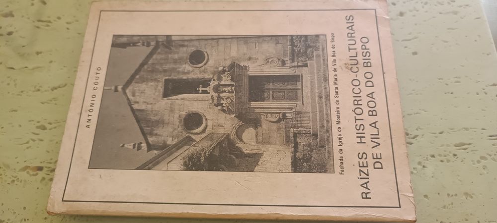 Antigo livro Raízes Historico-Culturais  de Vila BOA DO BISPO