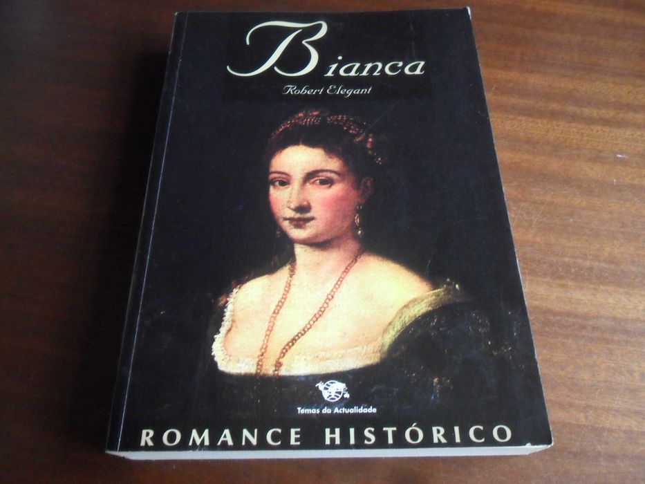 "BIANCA" de  Robert Elegant - 1ª Edição de 1996