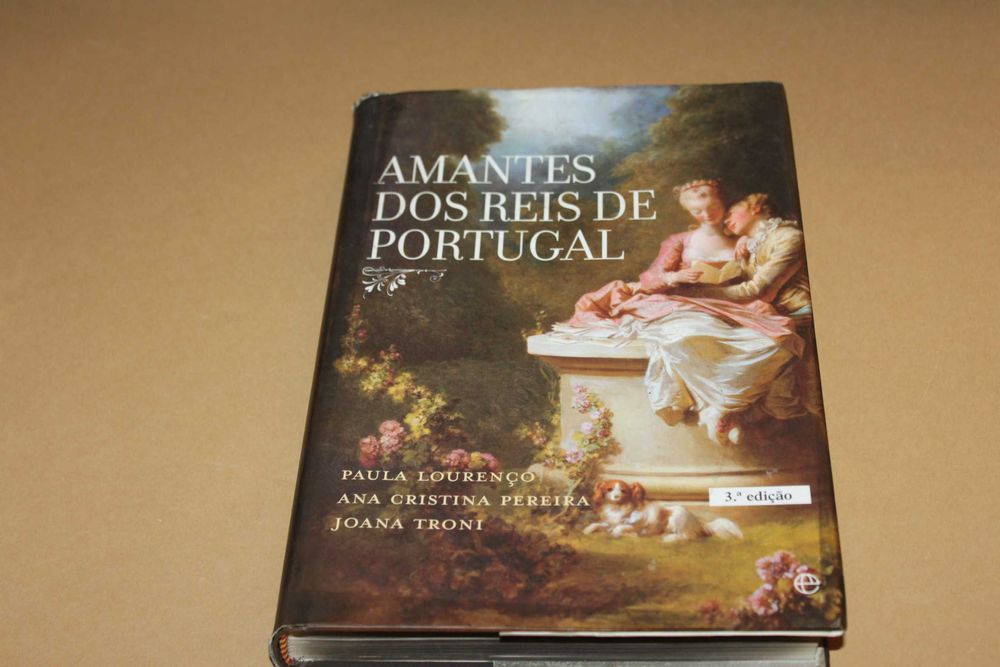 Amantes dos Reis de Portugal// Paula Lourenço e...