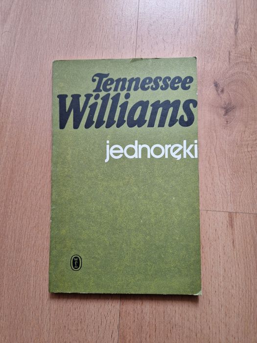 Jednoręki i inne opowiadania - Tennessee Williams