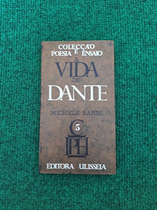 A Vida de Dante - Michele Barbi