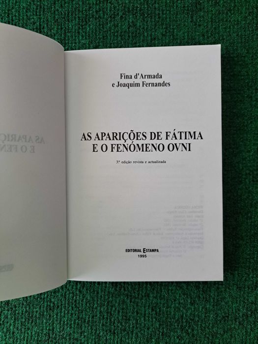As Aparições de Fátima e o Fenómeno OVNI - Fina D'Armada e Joaquim Fernandes