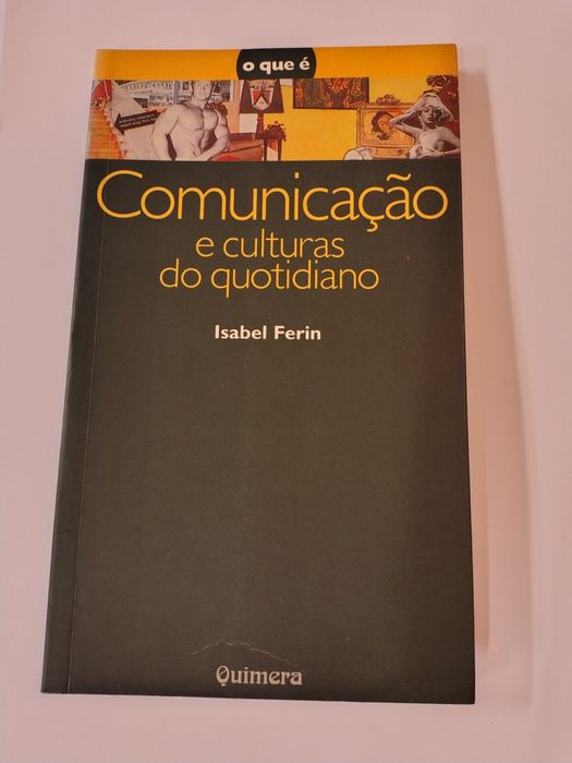 Comunicação e Culturas do Quotidiano, de Isabel Ferin