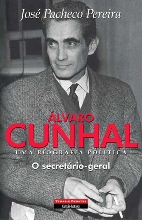 Álvaro Cunhal Biografia Política 4 de José Pacheco Pereira [Ports Inc]