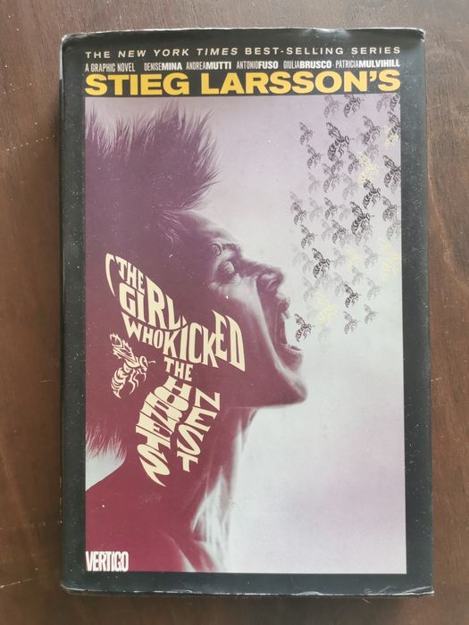 The Girl Who Kicked The Hornet's Nest - Stieg Larsson