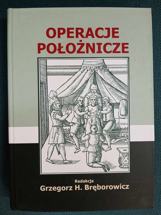 Książka operacje położnicze Bręborowicz