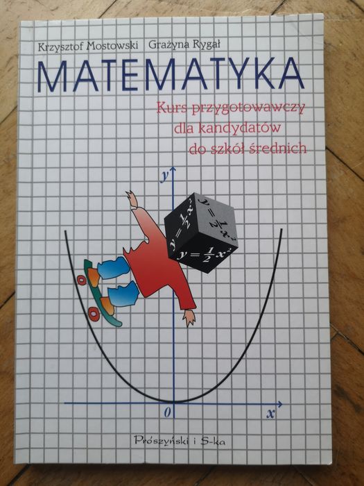 Mostowski Rygał Matematyka kurs przygotowawczy dla kandydatów do szkół