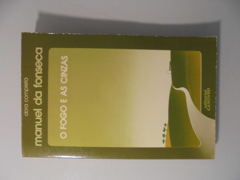 Fonseca (Manuel da);O Fogo e as Cinzas