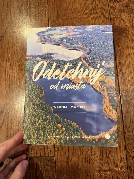 Odetchnij od miasta Warmia i Mazury klonowskA
