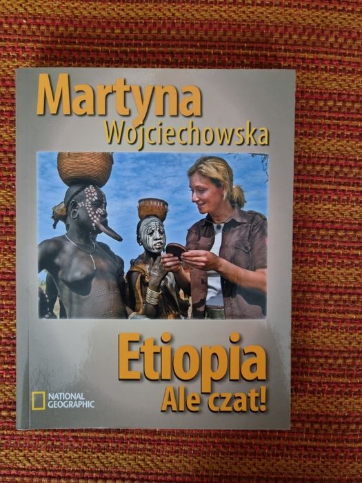 Etiopia ale czat Martyna Wojciechowka