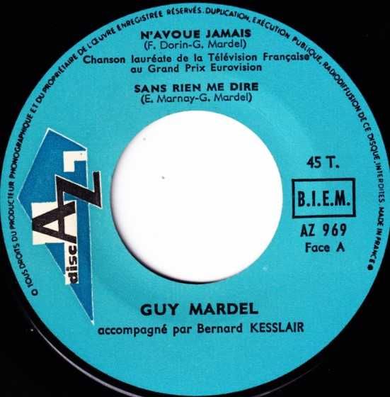 Guy Mardel – N'avoue Jamais / 7" made in France-  1965  AZ