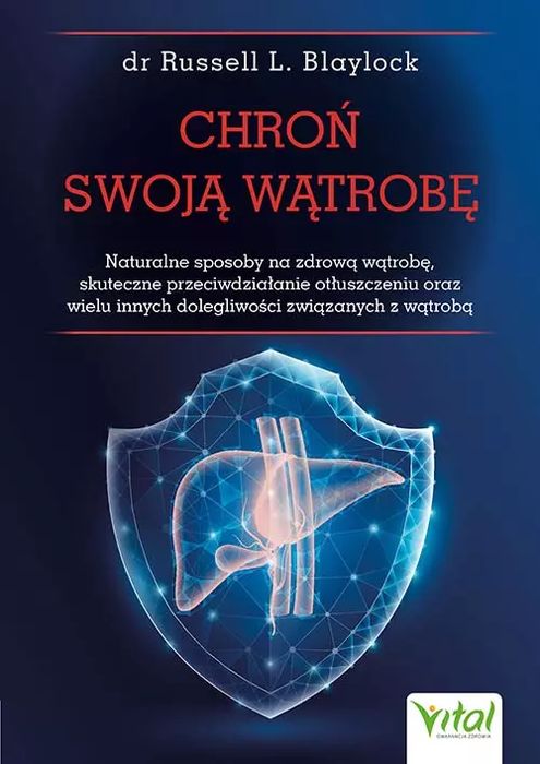 Chroń swoją wątrobę. Vital