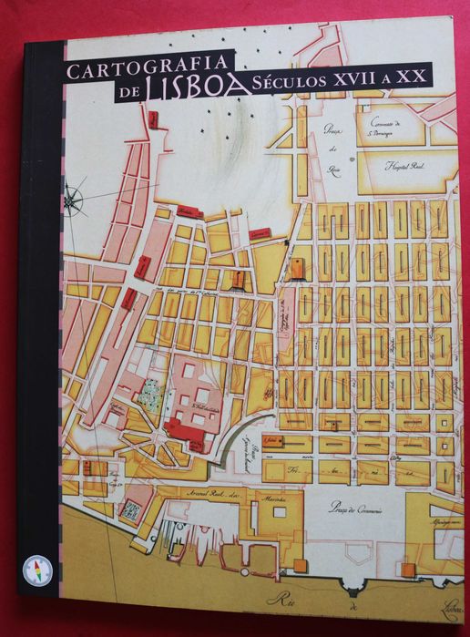 Cartografia de Lisboa Séculos XVII a XX
