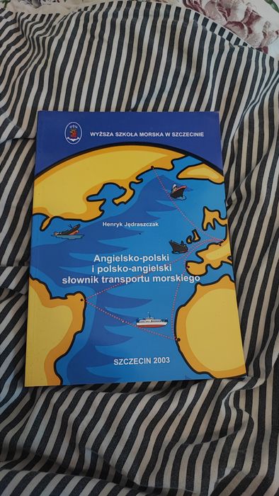 Angielsko-polski i Polsko-angielski słownik transportu morskiego