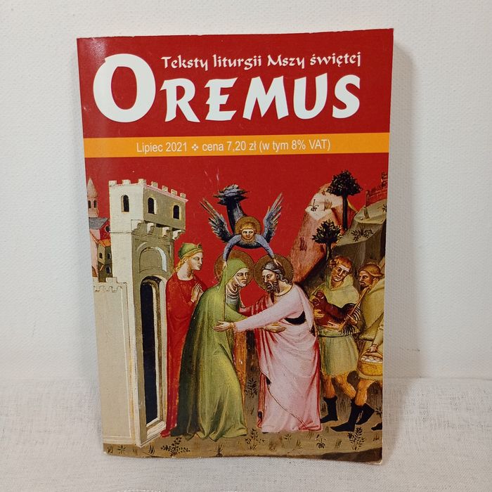 Oremus. Teksty liturgii Mszy świętej. Lipiec 2021
