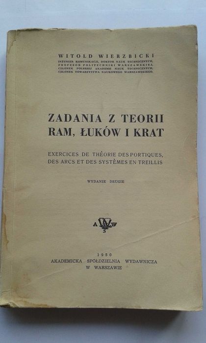 Zadania z teorii ram, łuków i krat - Witold Wierzbicki