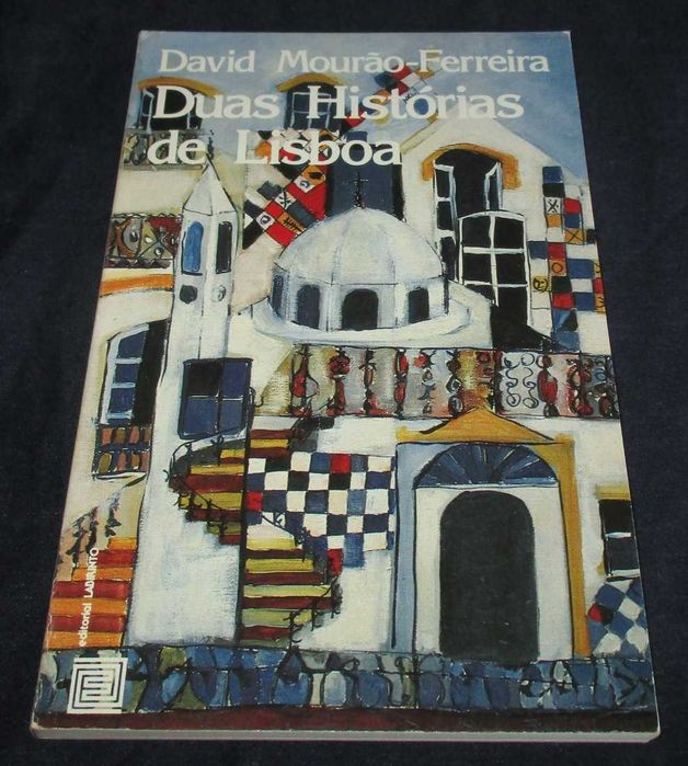 Livro Duas Histórias de Lisboa David Mourão-Ferreira