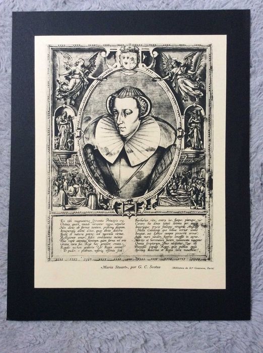 Drama histórico - Maria Stuart, por G. C. Scotus. Estampa original de 1941