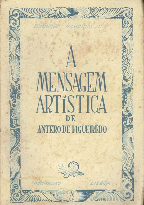 4952	
A mensagem artística de Antero de Figueiredo  
Domingos Maurício