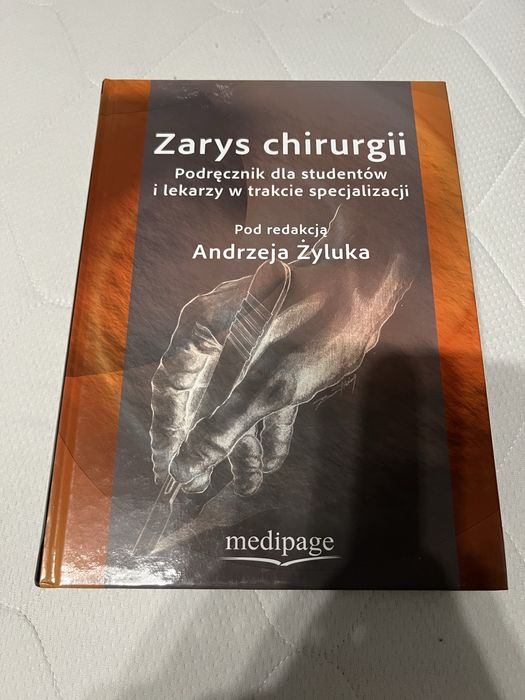 Zarys chirurgii. Podręcznik dla studentów i lekarzy w trakcie specjalizacji