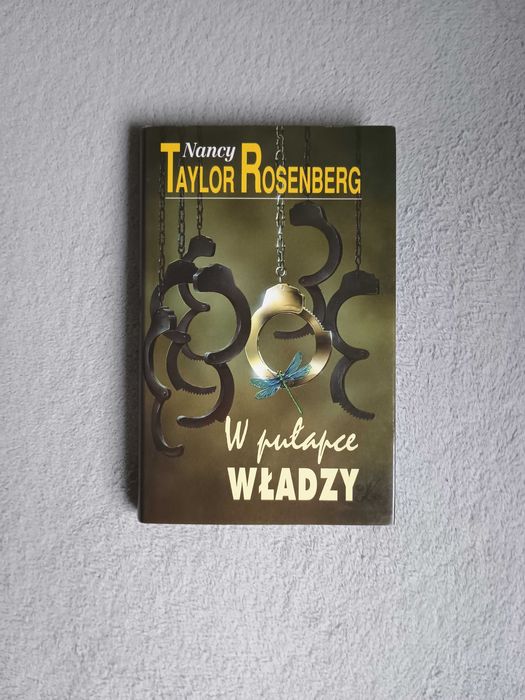 Książka "W pułapce władzy" Nancy Taylor Rosenberg