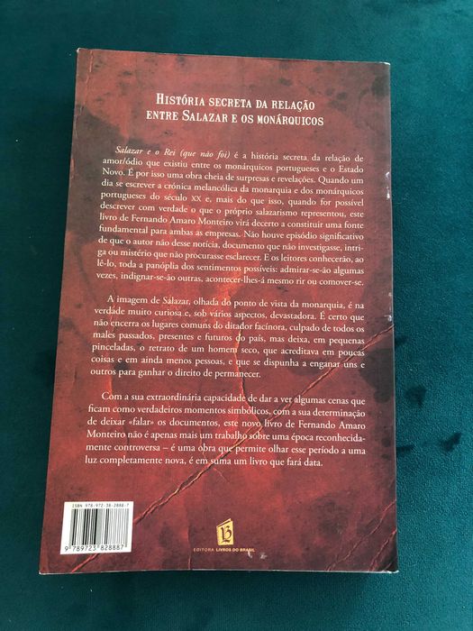 Fernando Amaro Monteiro - Salazar e o rei (Que não foi) - LIVRO