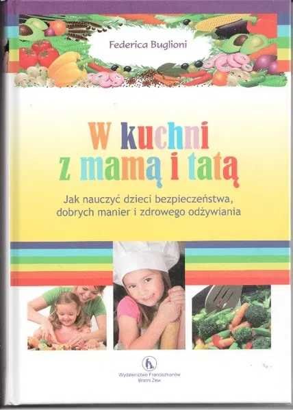 W kuchni z mamą i tatą