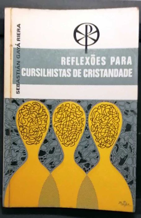 Reflexões para Cursilhistas de Cristandade (1971)