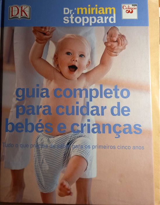 Guia Completo para Cuidar de Bebés e Crianças (DK,capa dura, 2006)