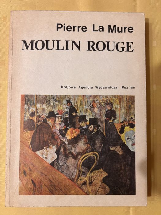 Moulin Rouge Pierre La Mure
