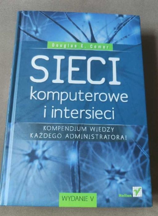Sieci komputerowe i intersieci. Wydanie V