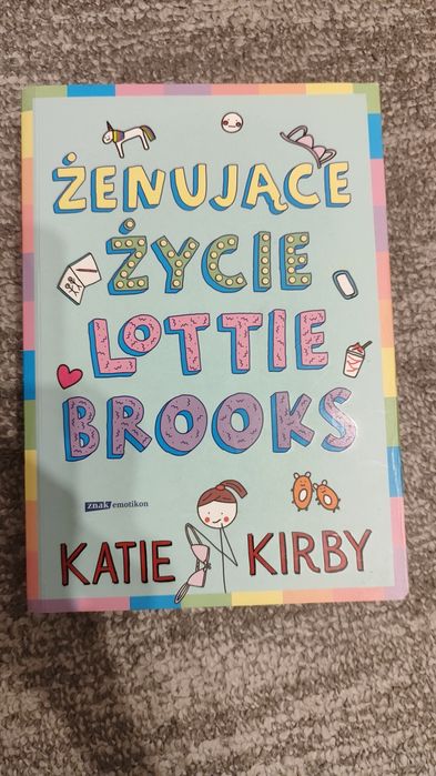 Żenujące życie Lottie Brooks - Katie Kirby