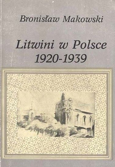 Litwini W Polsce Bronisław Makowski
