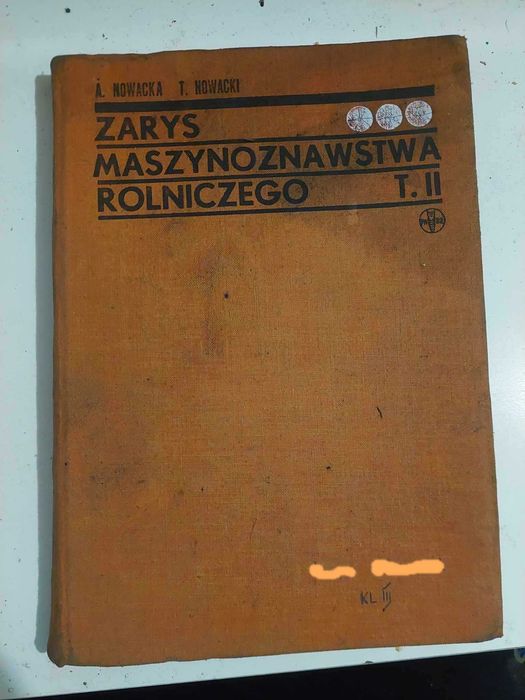 Zarys Maszynoznawstwa Rolniczego T.II