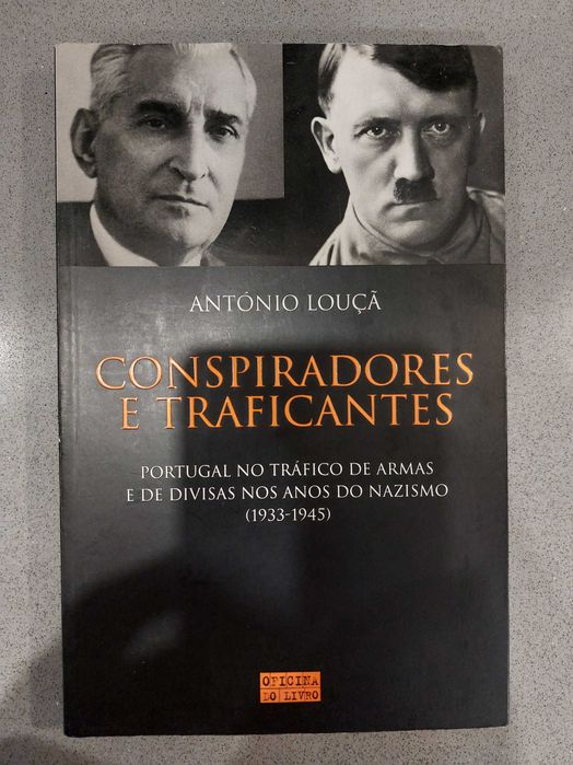 Conspiradores e Traficantes - Antonio Louçã (PORTES GRATIS)
