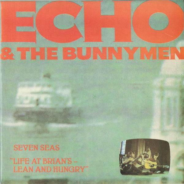 Vinyl 7'' Echo & The Bunnymen ‎– Seven Seas 'Life At Brian's - Lean...