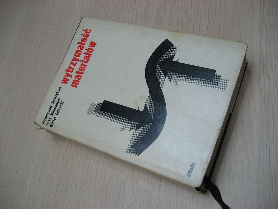 Książka „Wytrzymałość materiałów” Jastrzębski, Mutermilch, Orłowski