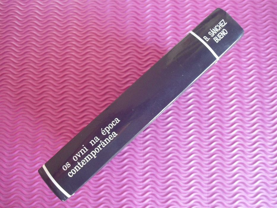 Os Ovni na época contemporânea por B. Sánchez Bueno