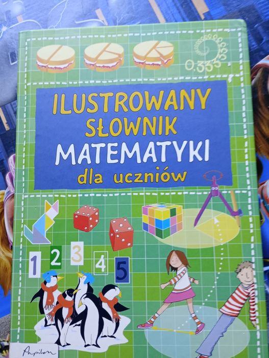 Ilustrowany słownik matematyki dla uczniów