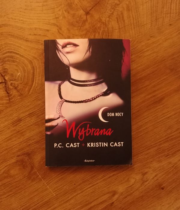 Wybrana P. C. Cast Kristin Cast - seria Dom Nocy wampiry YA fantasy