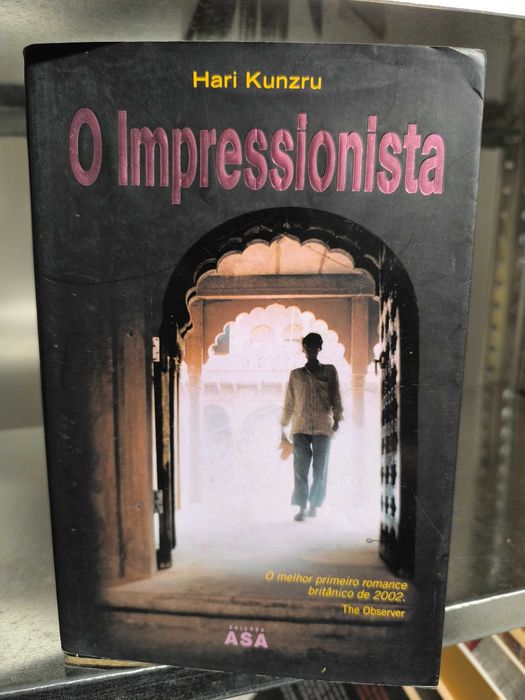 Hari Kunzru – O Impressionista | Romance identidade e colonialismo