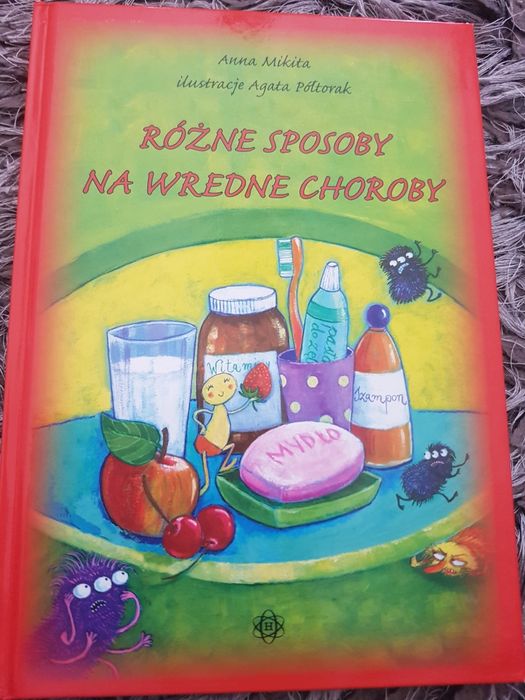 Różne sposoby na wredne choroby