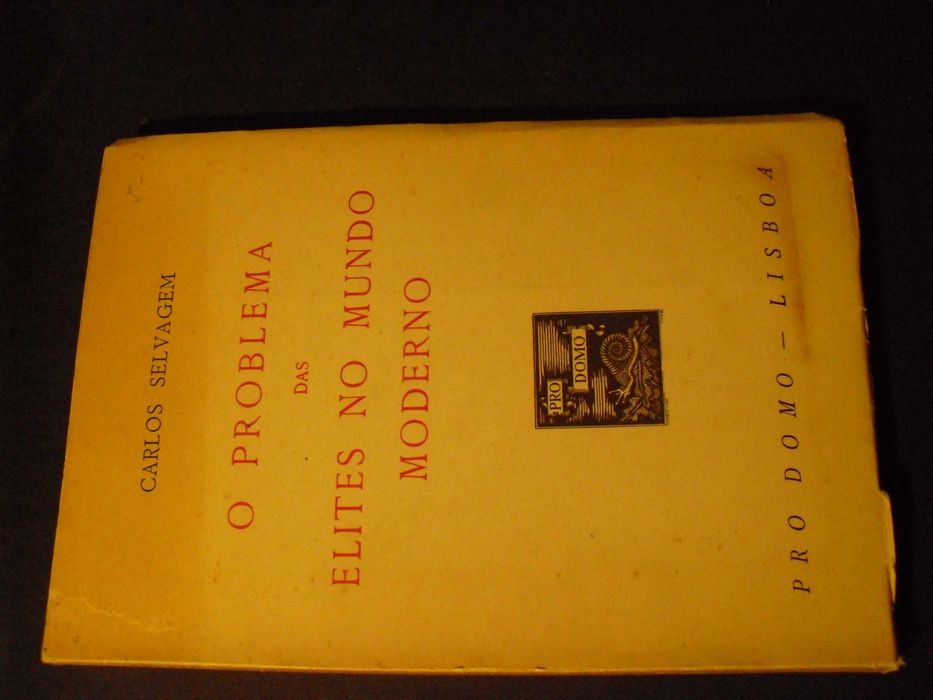 SELVAGEM (CARLOS) – THE PROBLEM OF ELITES IN THE MODERN WORLD