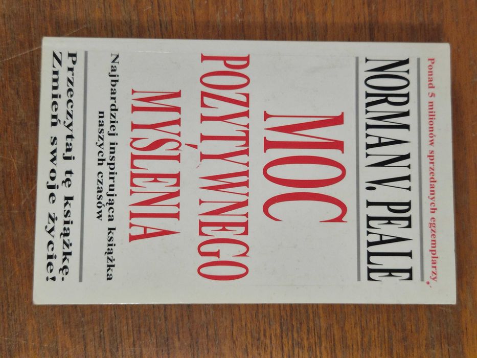 Moc pozytywnego myślenia Norman V. Peale