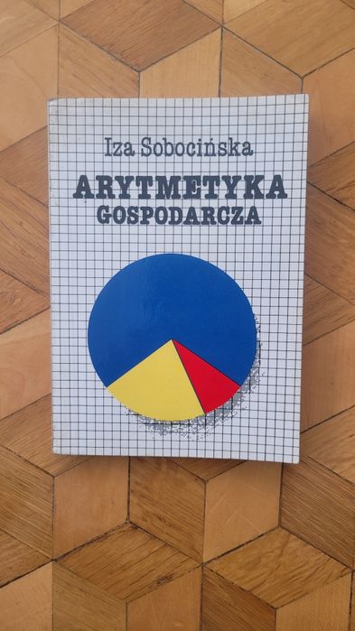 Arytmetyka gospodarcza Sobocińska